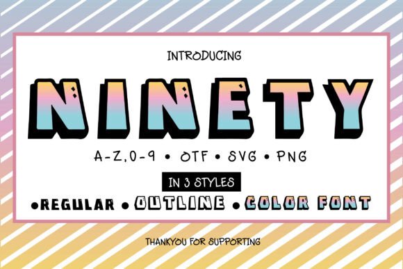 Ninety: A Color Font That Makes Your Headlines Pop