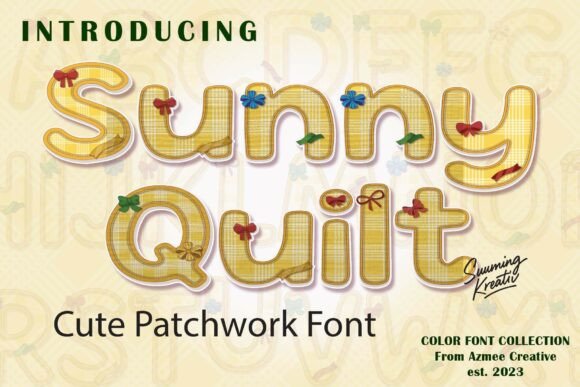 Sunnyquilt: A Cozy SVG Color Font for Handmade Designs